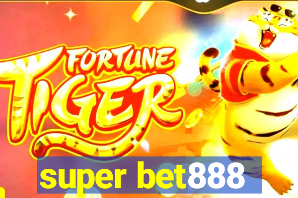 super bet888